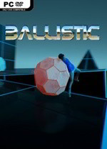 Ballistic Balls to the Wall PC Full