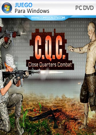 C.Q.C Close Quaters Combat (2019) PC Full