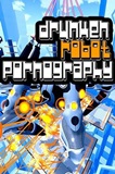 Drunken Robot Pornography PC Full