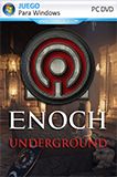 Enoch Underground PC Full