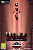 Magnetic By Nature PC Full