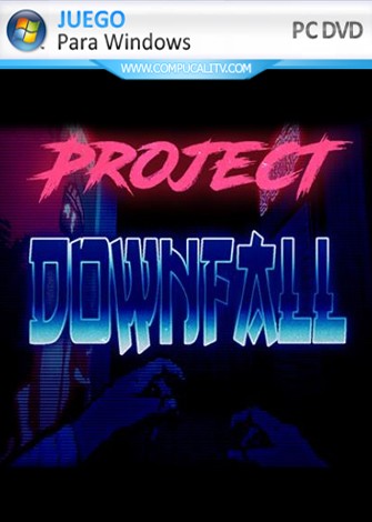 Project Downfall (2022) PC Full Español