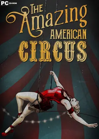 The Amazing American Circus (2021) PC Full