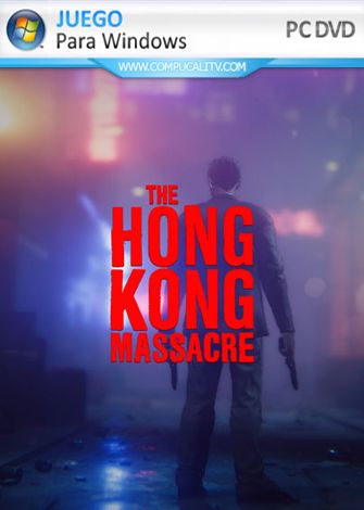 The Hong Kong Massacre (2019) PC Full