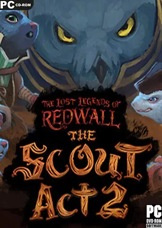 The Lost Legends of Redwall: The Scout Act II (2021) PC Full