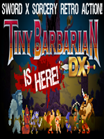 Tiny Barbarian DX Episode 1 Happy 10th Birthday PC Full