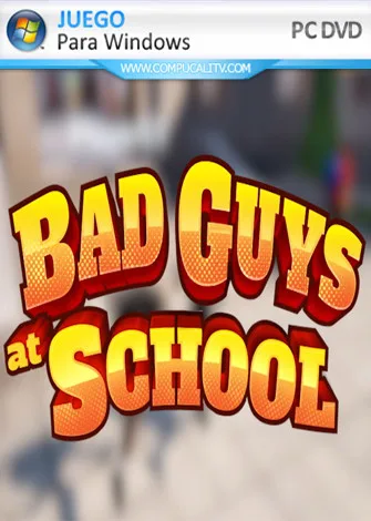 Bad Guys at School (2020) PC Full