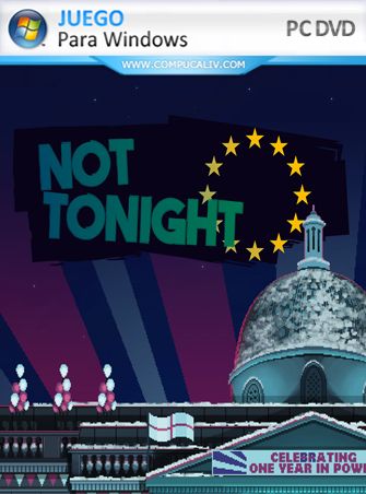 Not Tonight (2018) PC Full Español
