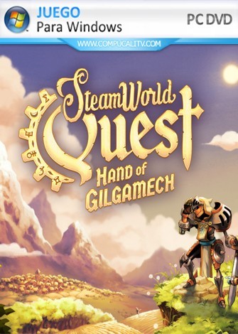 SteamWorld Quest Hand of Gilgamech PC Full Español