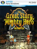 The Great Story of a Mighty Hero Remastered PC Full