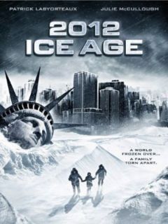 2012 Ice Age [2011]