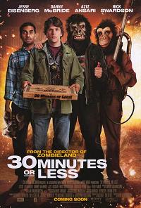 30 Minutes or Less (2011)