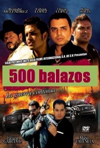 500 Balazos (2010) (Audio Latino)