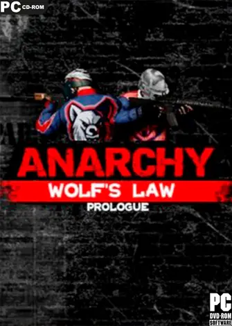 Anarchy: Wolf’s law (2023) PC Full Español