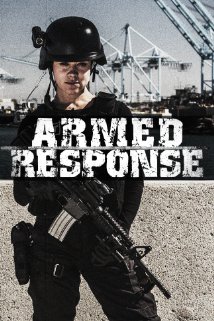 Armed Response (2013)