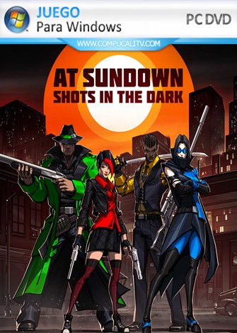 AT SUNDOWN Shots in the Dark PC Full Español