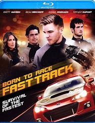 Born To Race Fast Track (2013)