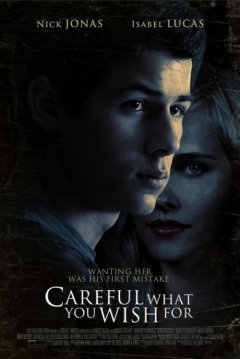 Careful What You Wish For (2015)