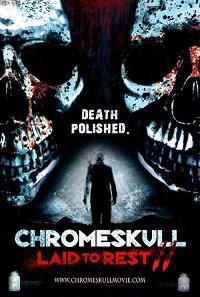 ChromeSkull 2 Laid to Rest [2011]