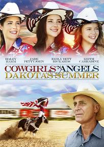 Cowgirls N Angels 2 Dakotas Summer (2014) LIMITED