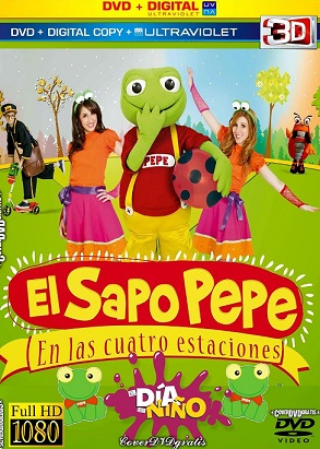 El Sapo Pepe En Las 4 Estaciones (2015)