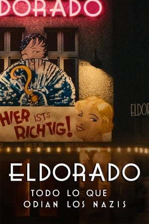 Eldorado: Todo lo que odian los nazis