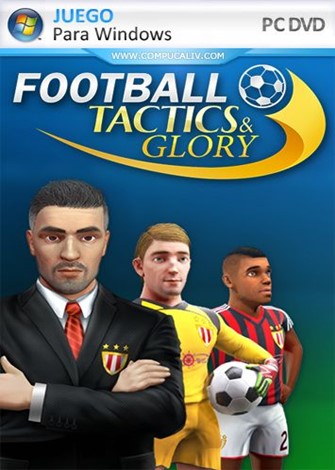 Football, Tactics and Glory PC (2018) Full Español