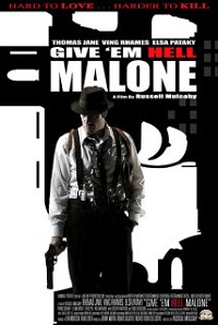 Give’em Hell Malone (2009) (Subtitulada)