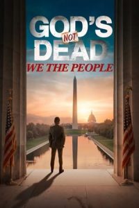 Gods Not Dead: We The People