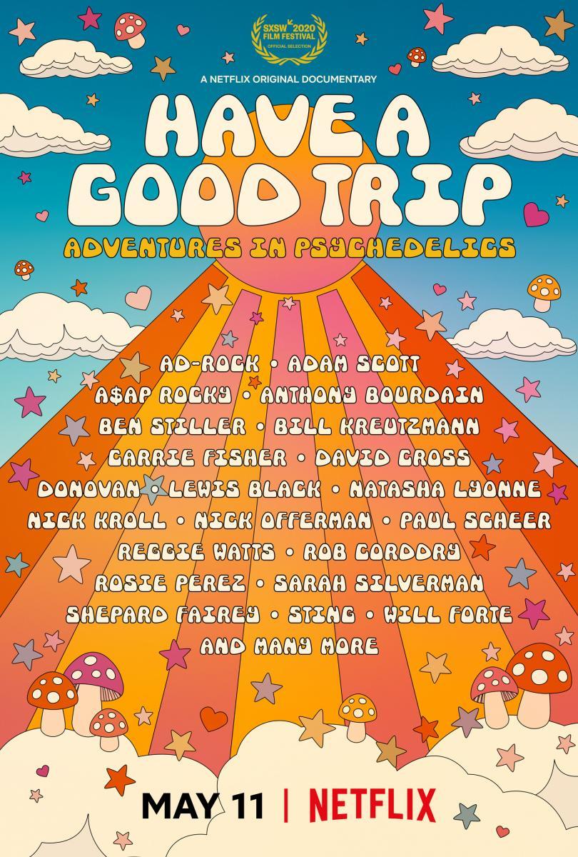 Have a Good Trip Adventures in Psychedelics