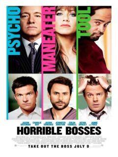 Horrible Bosses [2011]