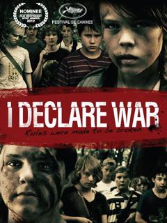 I Declare War (2012)