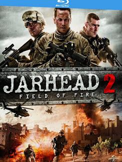 Jarhead 2 Field of Fire (2014) UNRATED 720p