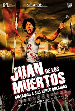 Juan Of The Dead (2011)