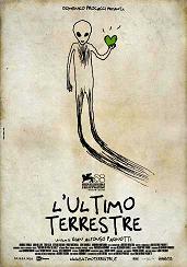 L’ Ultimo Terrestre (2011)