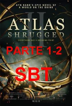 La Rebelion De Atlas Parte 1 -2