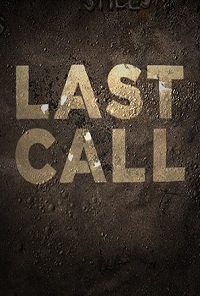 Last Call (2008) (Subtitulada)