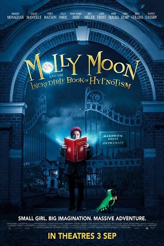 Molly Moon and the Incredible Book of Hypnotism (2015)