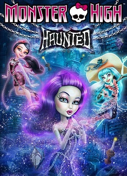 Monster High Haunted (2015)