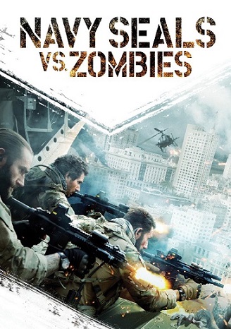 Navy Seals vs Zombies (2015)