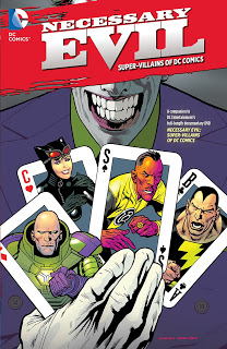 Necessary Evil Super-Villains Of DC Comics (2013)