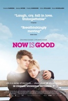 Now Is Good (2012)