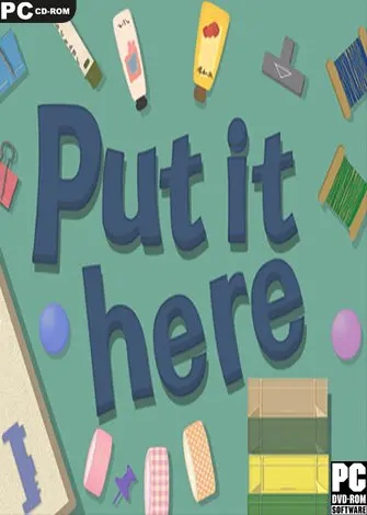 Put it here (2024) PC Full Español