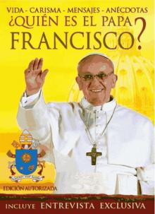 Quien Es El Papa Francisco (2013)