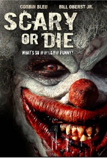 Scary Or Die (2012)