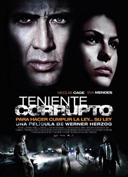 Teniente Corrupto (2009)