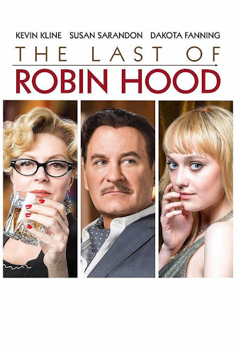 The Last of Robin Hood (2013)