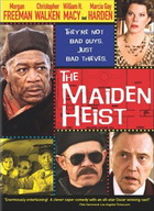 The Maiden Heist (2009)