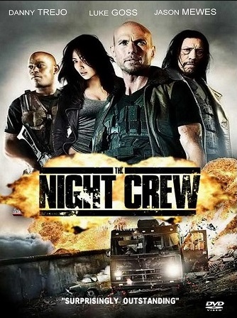 The Night Crew (2015)