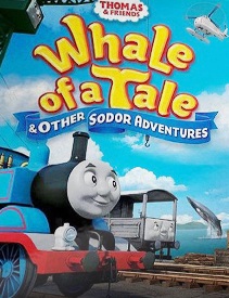 Thomas And Friends Whale Of A Tale And Other Sodor (2015)